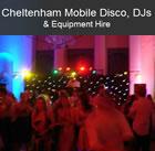 Cheltenham Mobile Disco and Equipment Hire