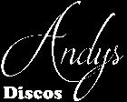 Andys Discos