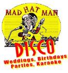 Mad Hatman Discos. Edinburgh's Best Mobile DJ