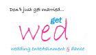 Get Wed: Yorkshire Entertainment Packages